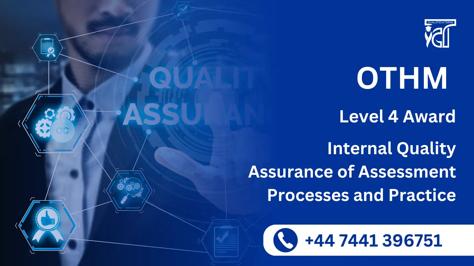OTHM Level 4 Award in Internal Quality Assurance of Assessment Processes and Practice