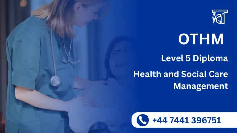 OTHM Level 5 Diploma in Health and Social Care Management