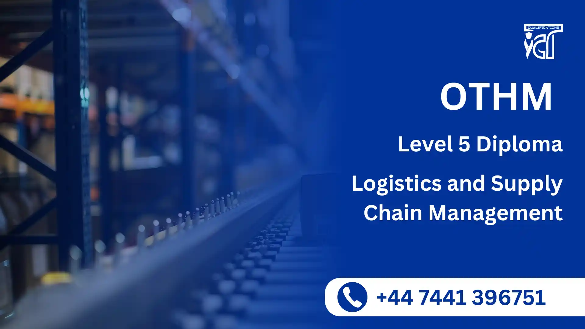 OTHM Level 5 Diploma in Logistics and Supply Chain Management