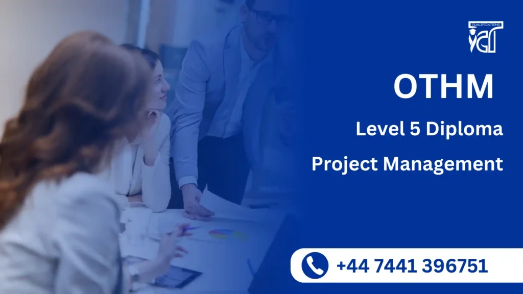 OTHM Level 5 Diploma in Project Management