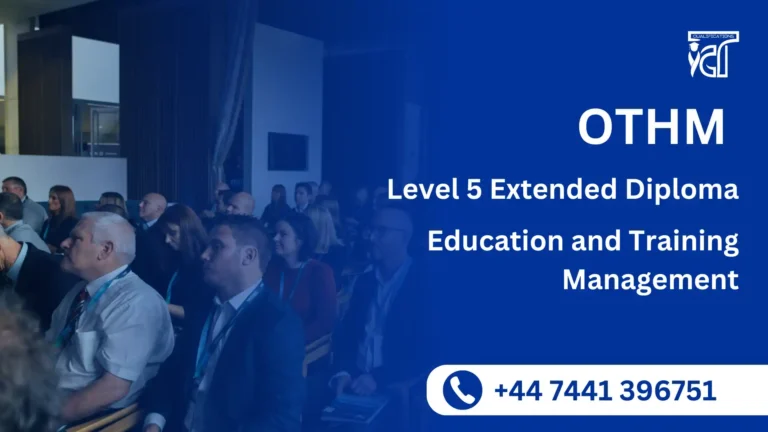 OTHM Level 5 Extended Diploma in Education and Training Management