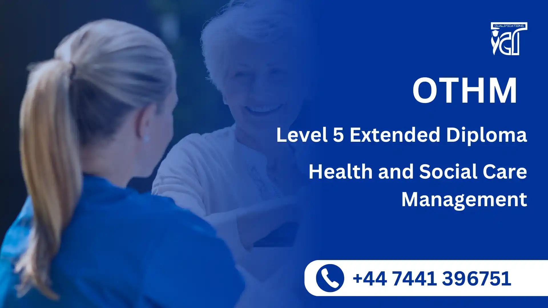 OTHM Level 5 Extended Diploma in Health and Social Care Management