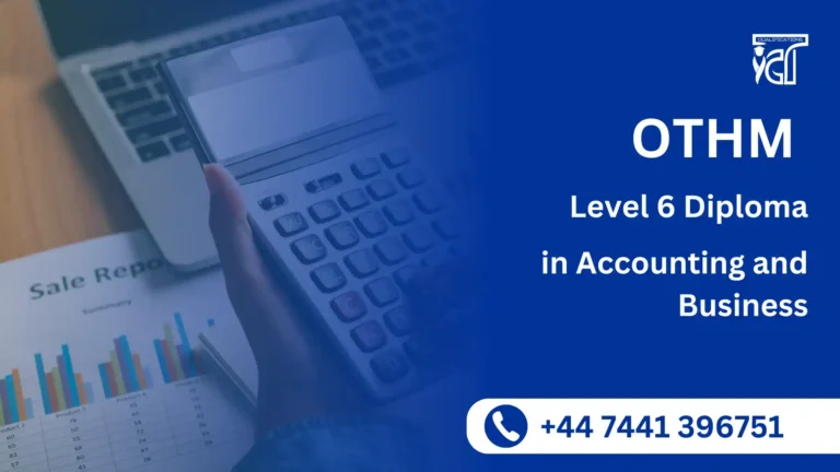OTHM Level 6 Diploma in Accounting and Business