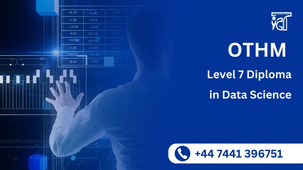 OTHM Level 7 Diploma in Data Science