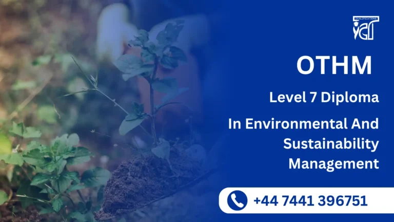 OTHM Level 7 Diploma in Environmental and Sustainability Management