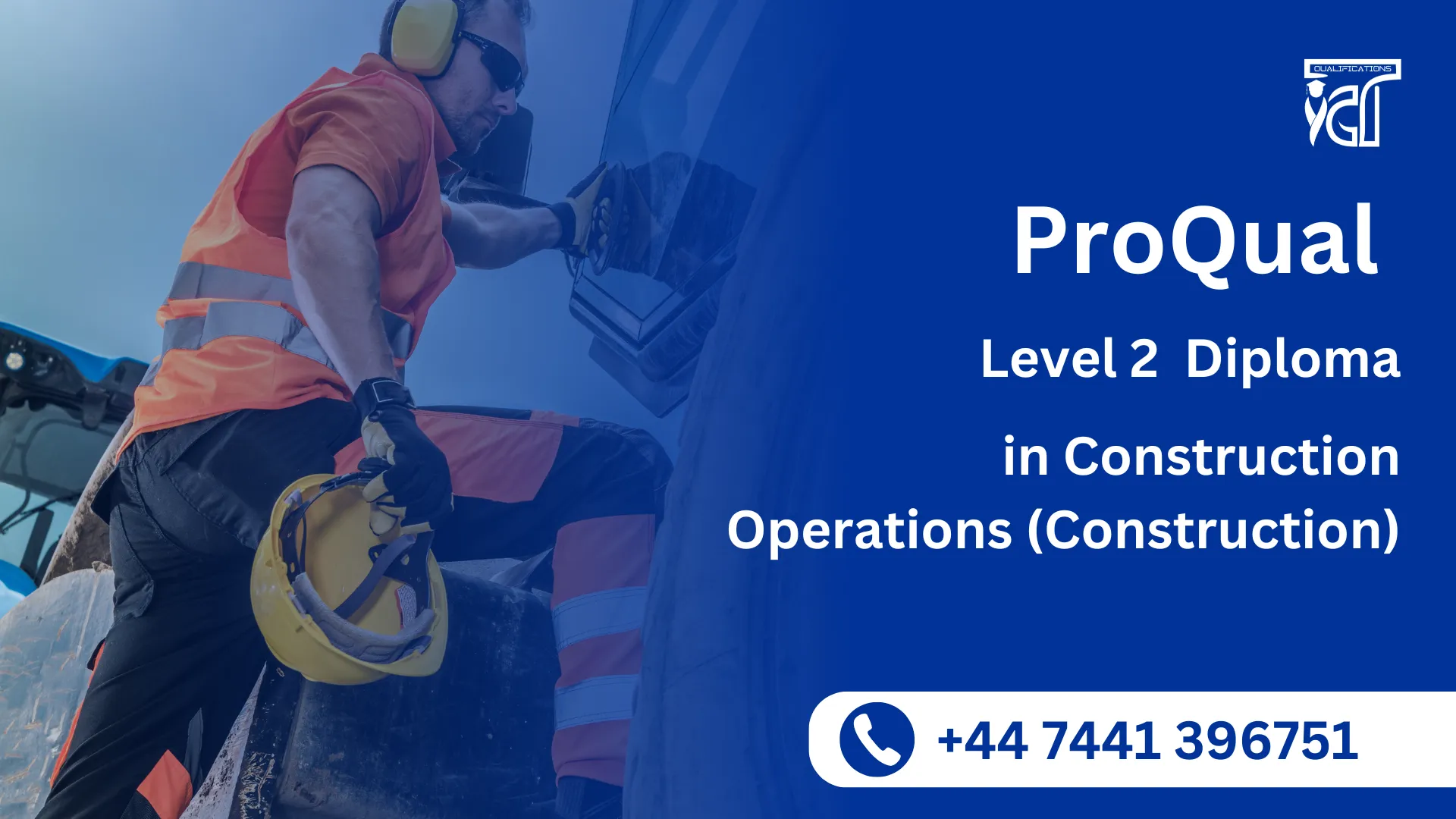 ProQual Level 2 Diploma in Construction Operations (Construction)