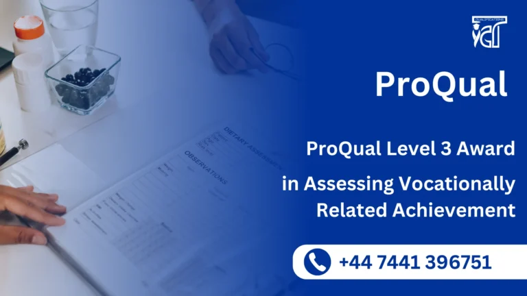 ProQual Level 3 Award in Assessing Vocationally Related Achievement