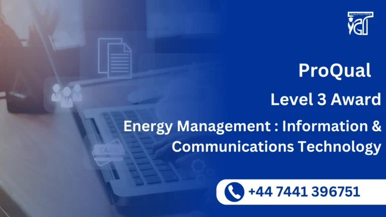 ProQual Level 3 Award in Energy Management : Information & Communications Technology