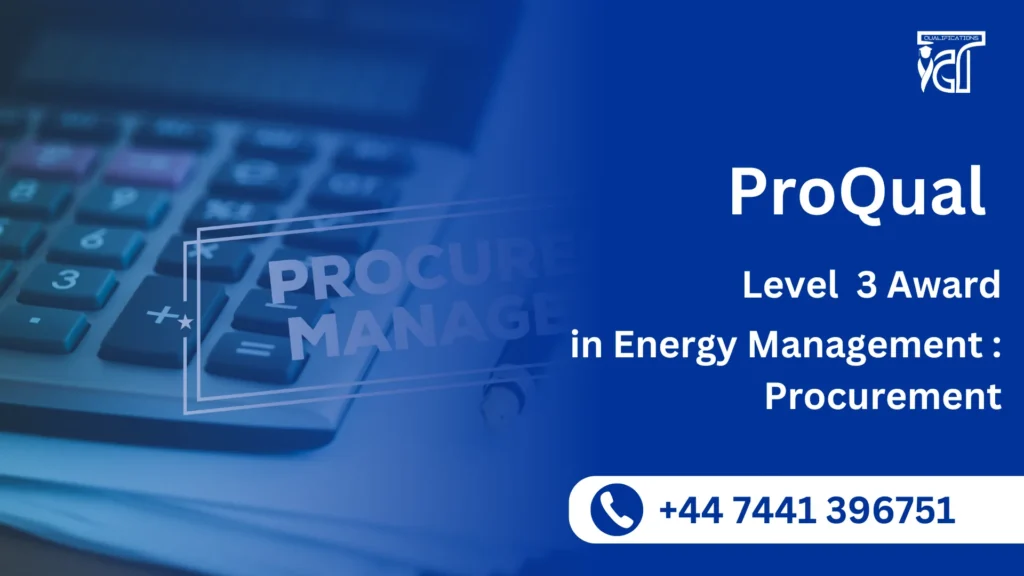ProQual Level 3 Award in Energy Management : Procurement