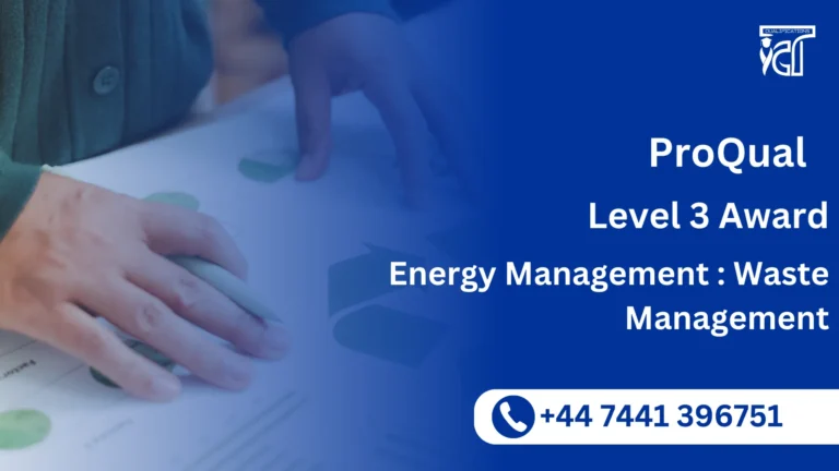 ProQual Level 3 Award in Energy Management : Waste Management