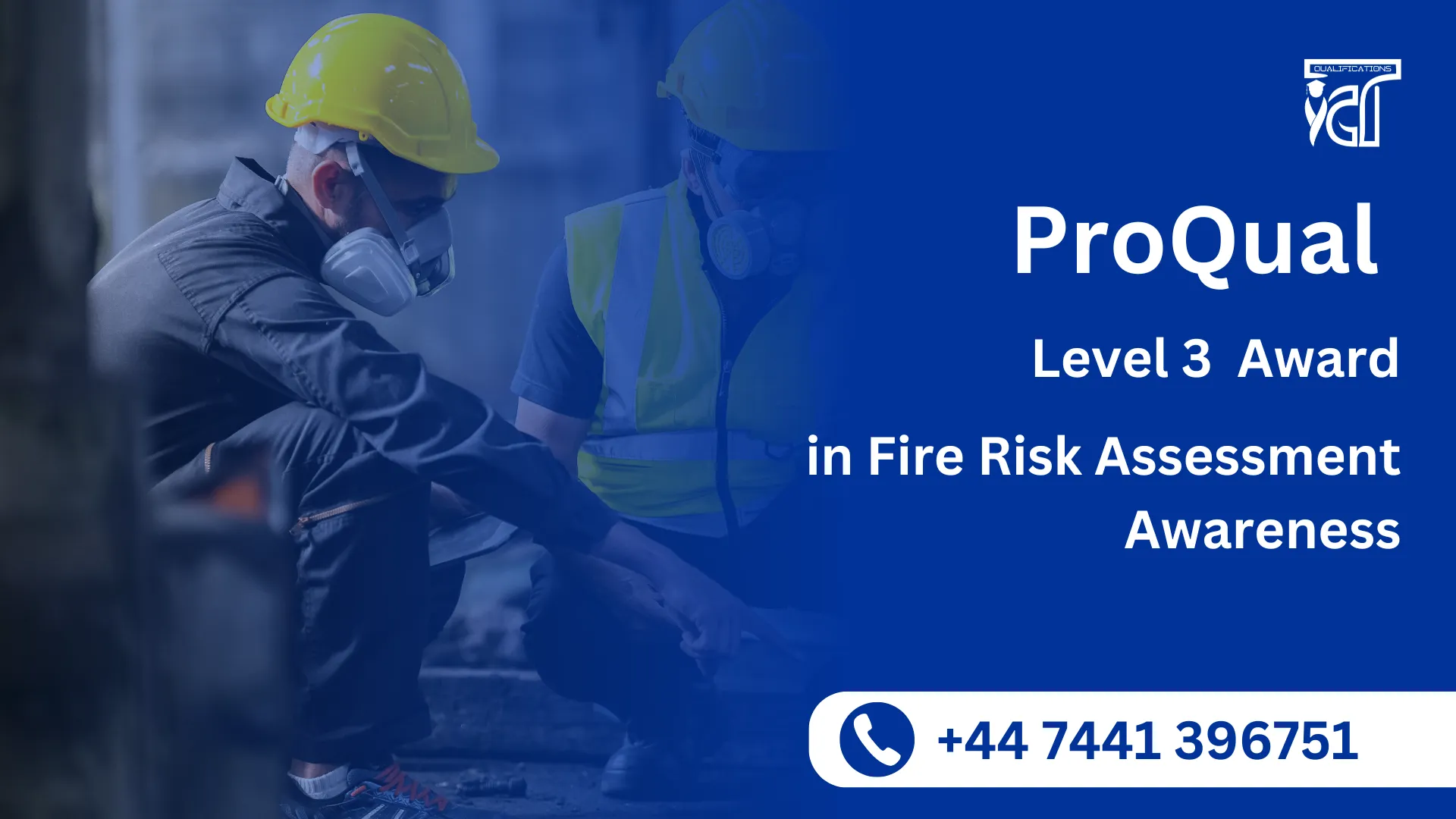 ProQual Level 3 Award in Fire Risk Assessment Awareness