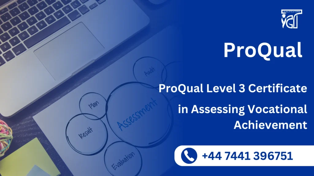 ProQual Level 3 Certificate in Assessing Vocational Achievement