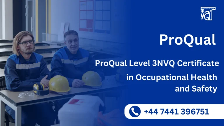  ProQual Level 3 NVQ Certificate in Occupational Health and Safety 