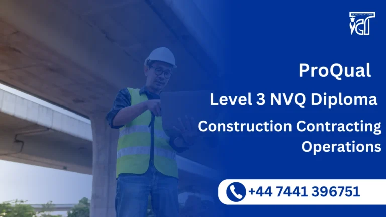 ProQual Level 3 NVQ Diploma in Construction Contracting Operations