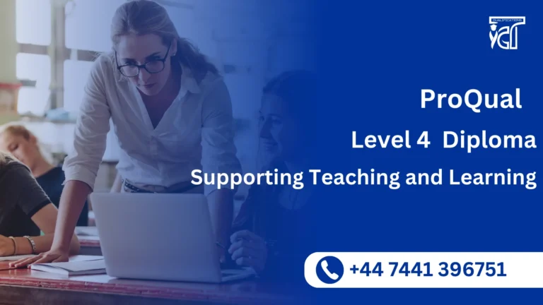 ProQual Level 4 Diploma in Supporting Teaching and Learning
