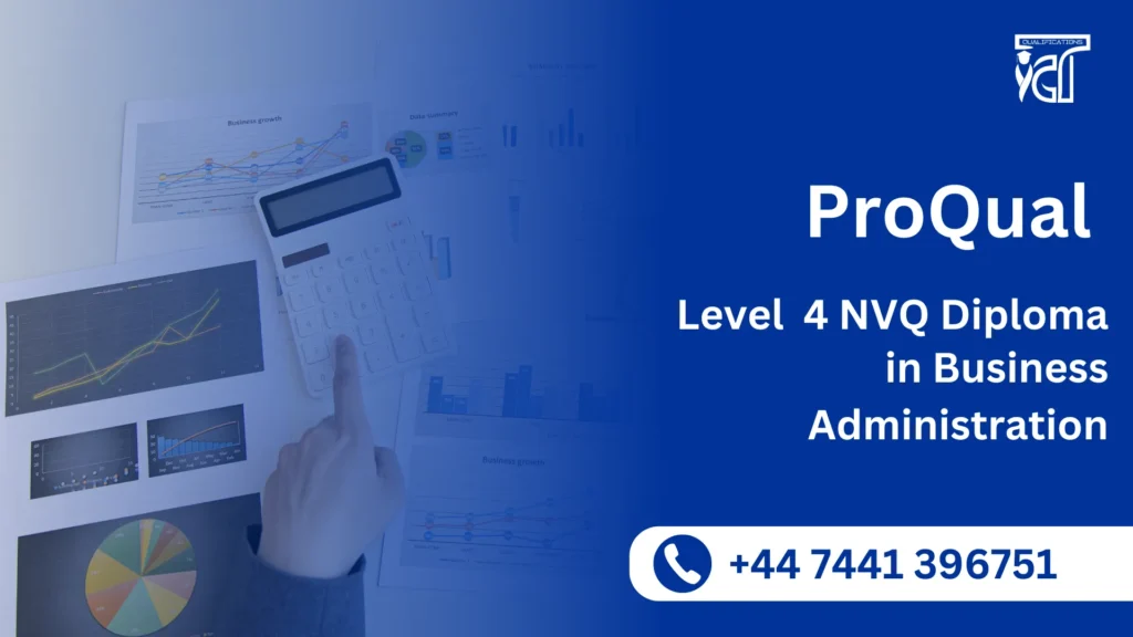 ProQual Level 4 NVQ Diploma in Business Administration