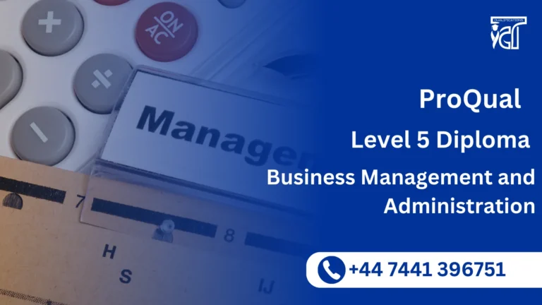 ProQual Level 5 Diploma in Business Management and Administration