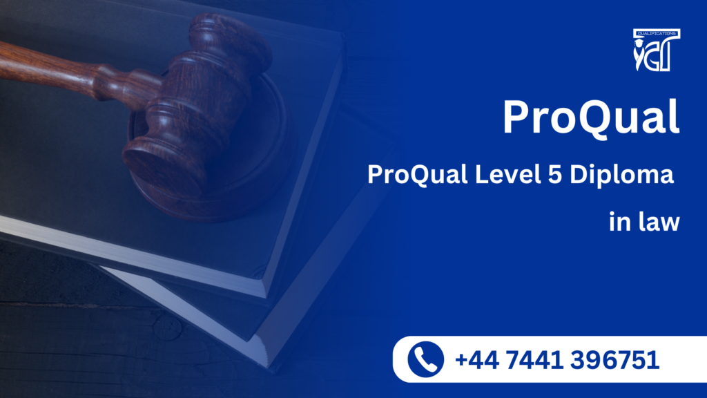 ProQual Level 5 Diploma in Law