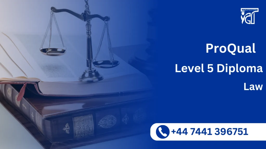 ProQual Level 5 Diploma in Law 1 ProQual Level 5 Diploma in Law