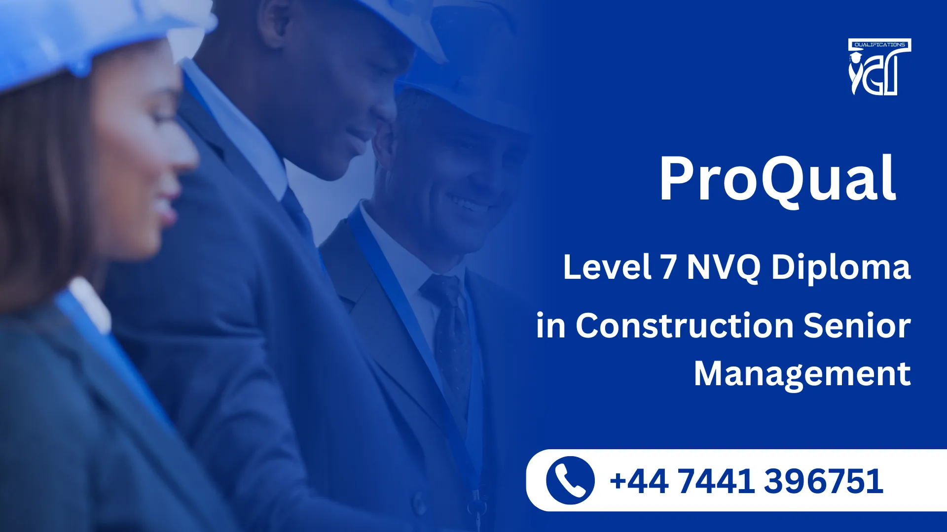 ProQual Level 7 NVQ Diploma in Construction Senior Management