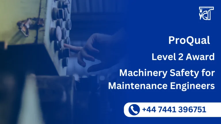 Proqual Level 2 Award in Machinery Safety for Maintenance Engineers