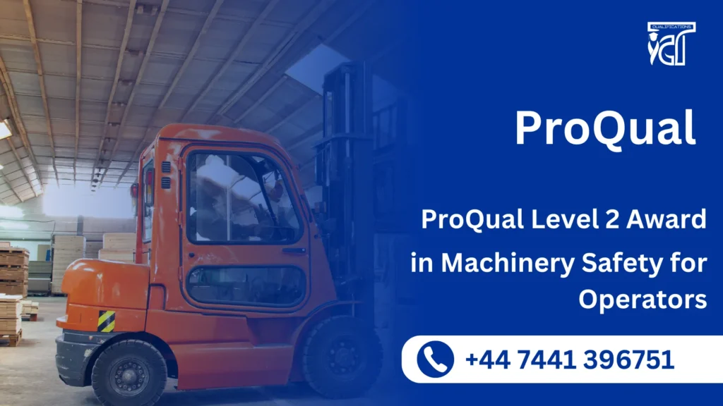 Proqual Level 2 Award in Machinery Safety for Operators