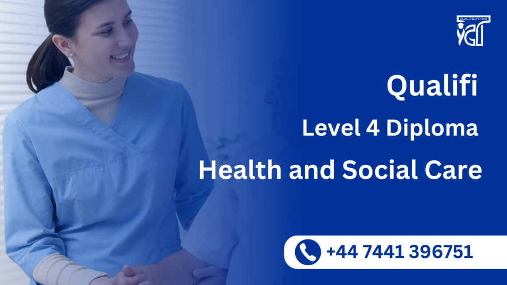 Qualifi Level 4 Diploma in Health and Social Care