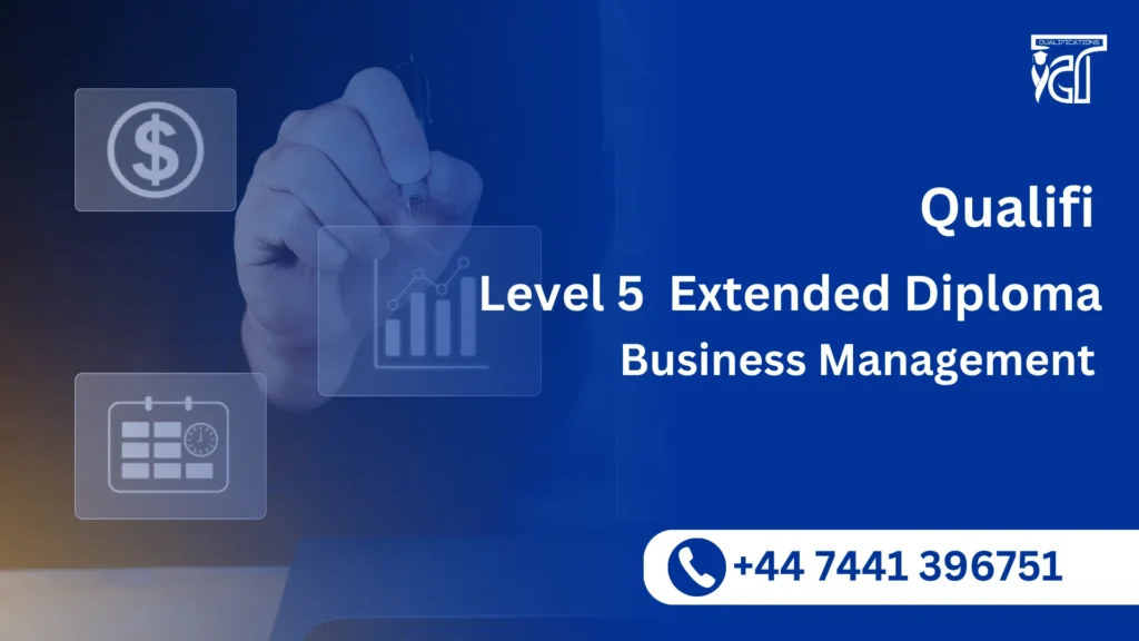 Qualifi Level 5 Extended Diploma in Business Management