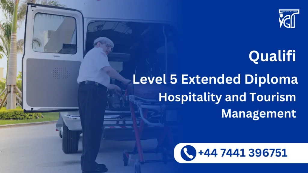 Qualifi Level 5 Extended Diploma in Hospitality and Tourism Management