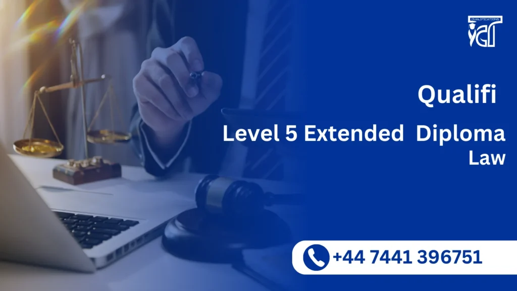 Qualifi Level 5 Extended Diploma in Law 1 Qualifi Level 5 Extended Diploma in Law