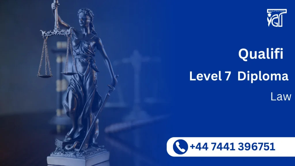 Qualifi Level 7 Diploma in Law