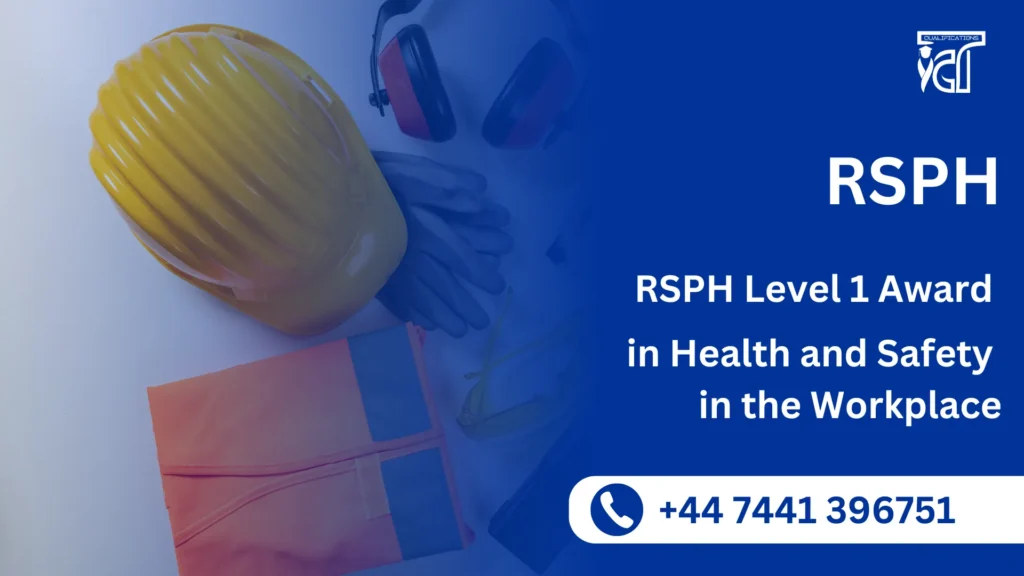 RSPH Level 1 Award in Health and Safety in the Workplace