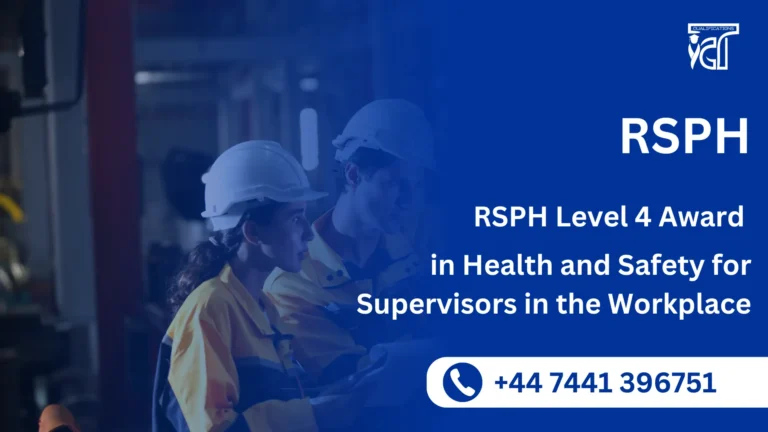 RSPH Level 3 Award in Health and Safety for Supervisors in the Workplace