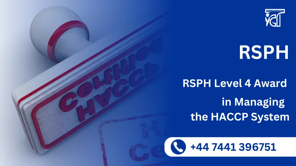 RSPH Level 4 Award in Managing the HACCP System