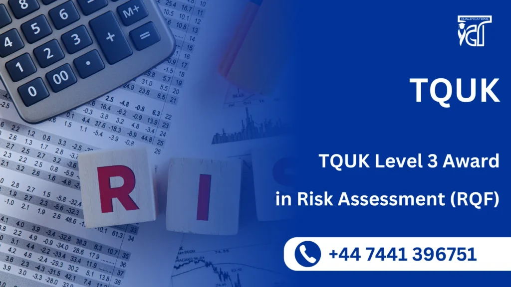 TQUK Level 3 Award in Risk Assessment (RQF)