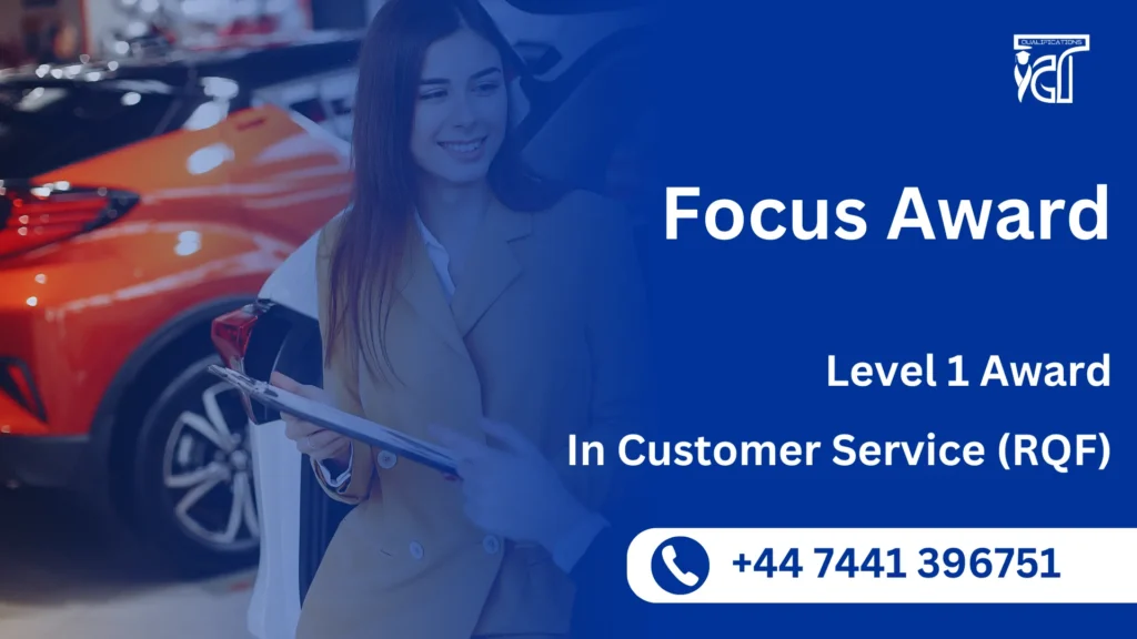 Focus Awards Level 1 Award In Customer Service (RQF)