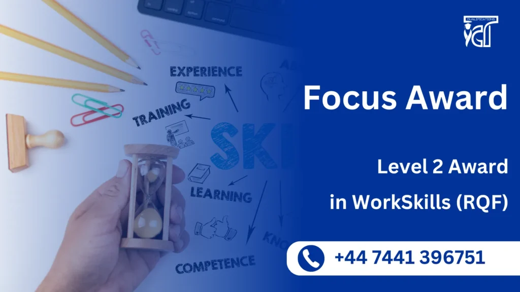 Focus Awards Level 2 Award in WorkSkills (RQF)