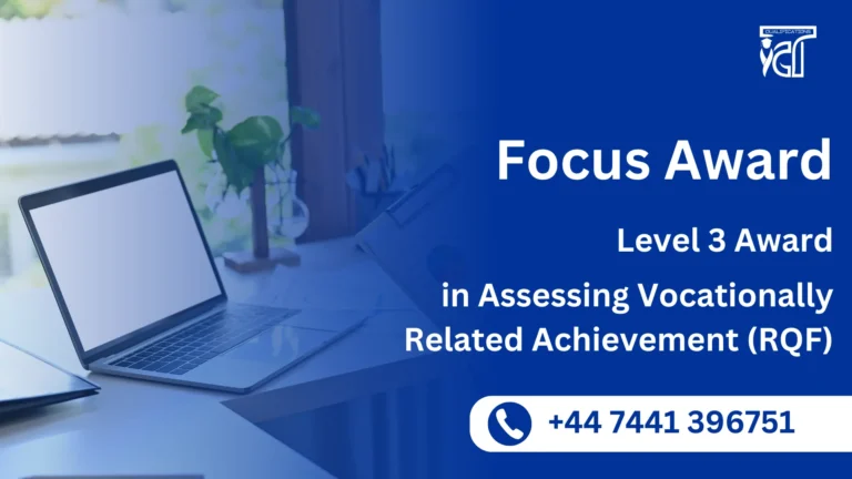 Focus Awards Level 3 Award in Assessing Vocationally Related Achievement (RQF)