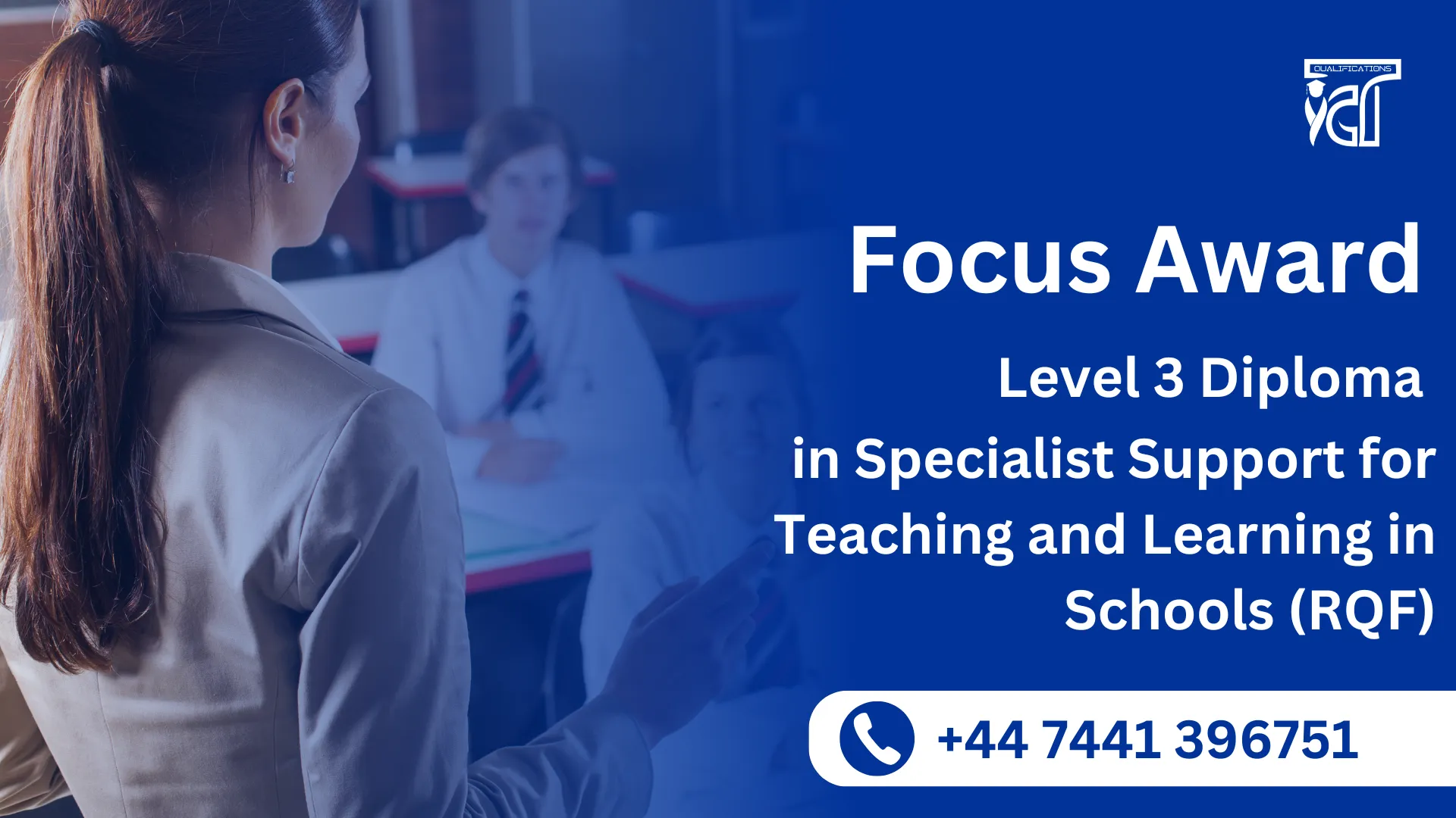 Focus Awards Level 3 Diploma in Specialist Support for Teaching and Learning in Schools (RQF)