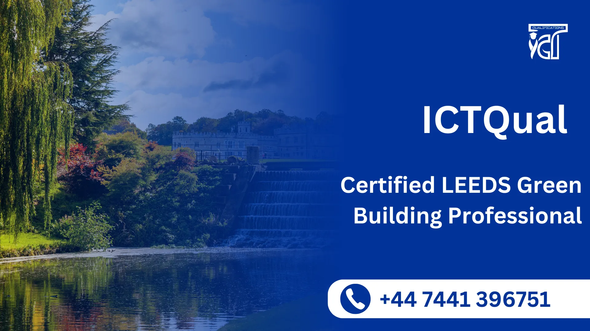 ICTQual Certified LEEDS Green Building Professional