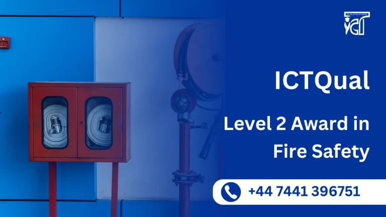 ICTQual Level 2 Award in Fire Safety
