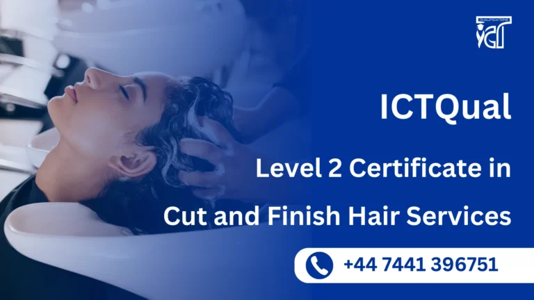 ICTQual Level 2 Certificate in Cut and Finish Hair Services