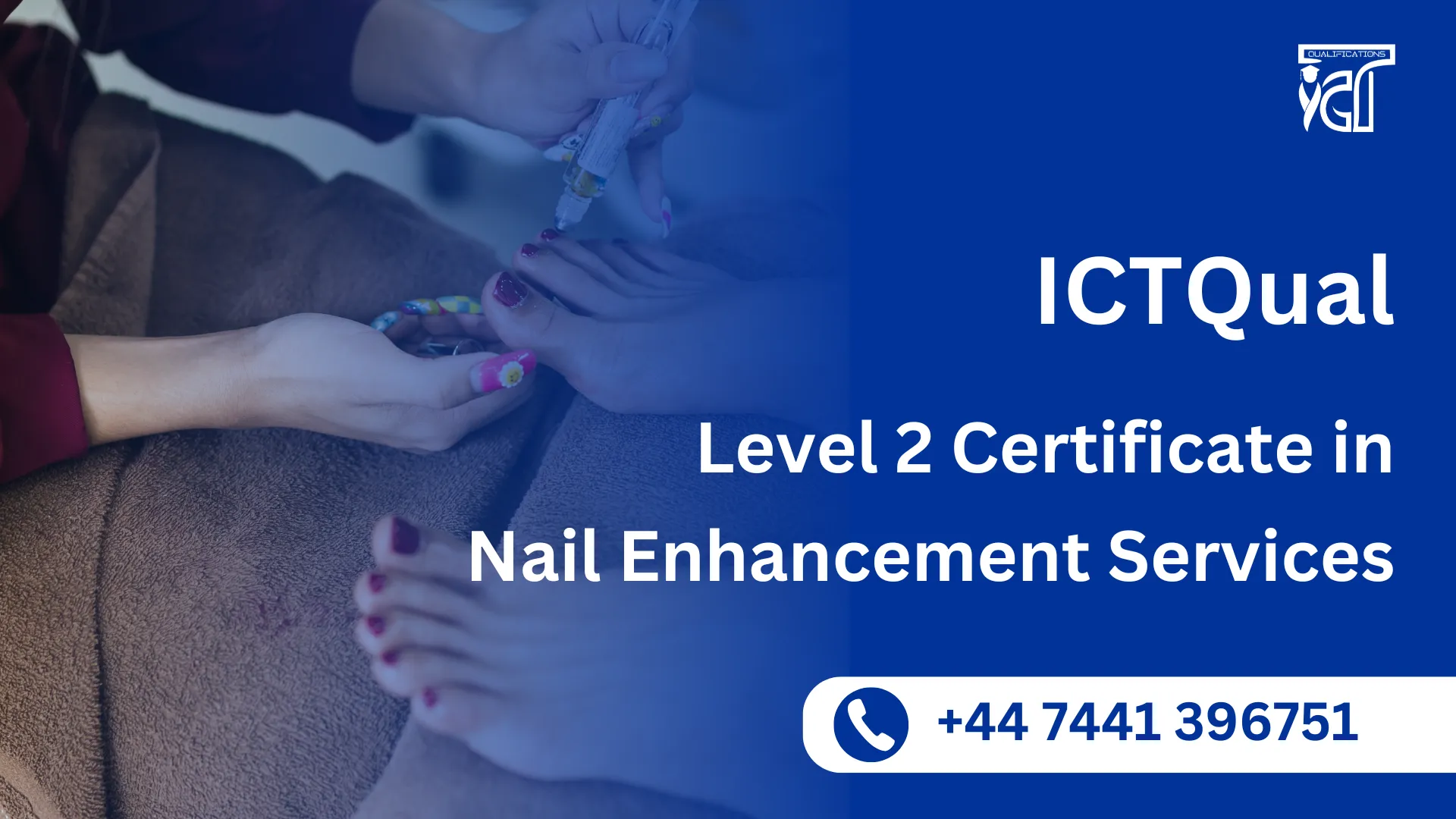 ICTQual Level 2 Certificate in Nail Enhancement Services
