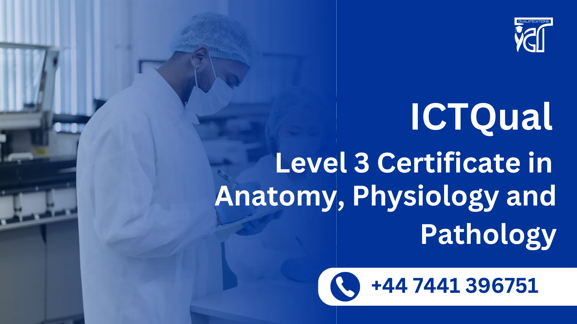 ICTQual Level 3 Certificate in Anatomy, Physiology and Pathology