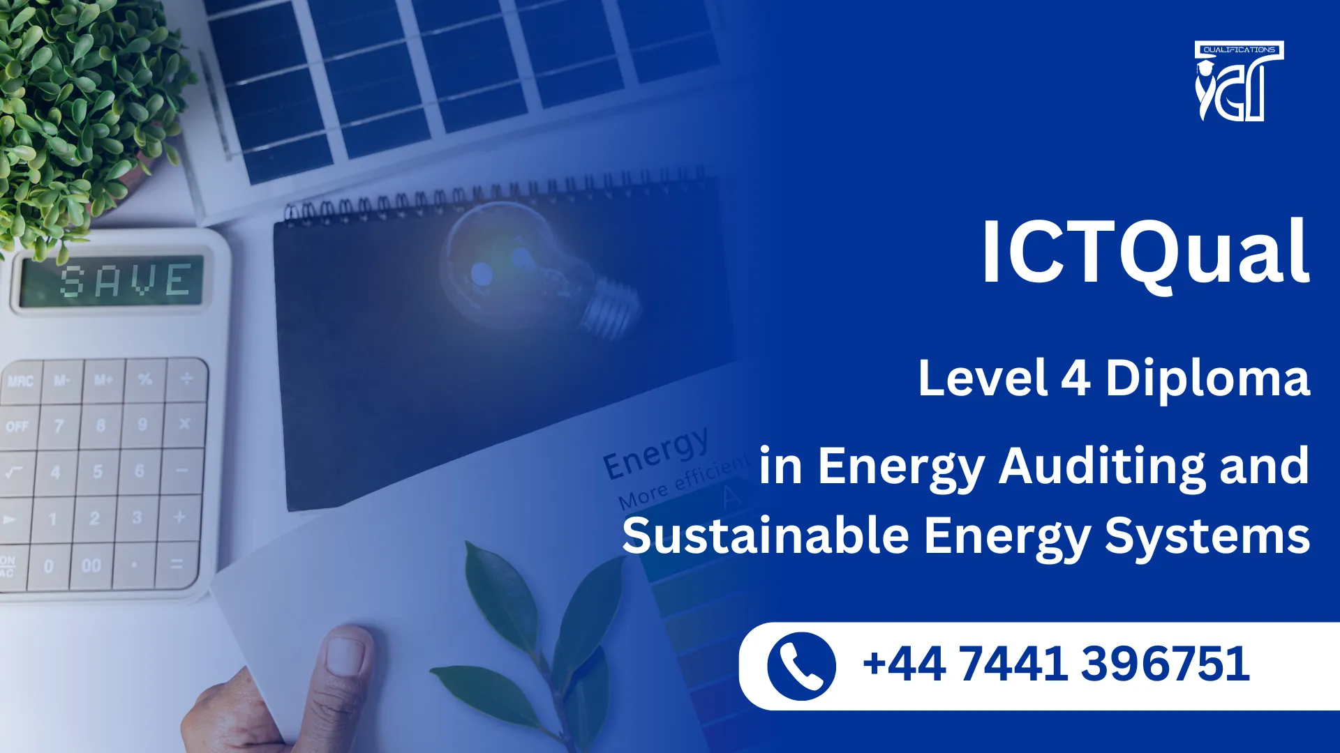 ICTQual Level 4 Diploma in Energy Auditing and Sustainable Energy Systems
