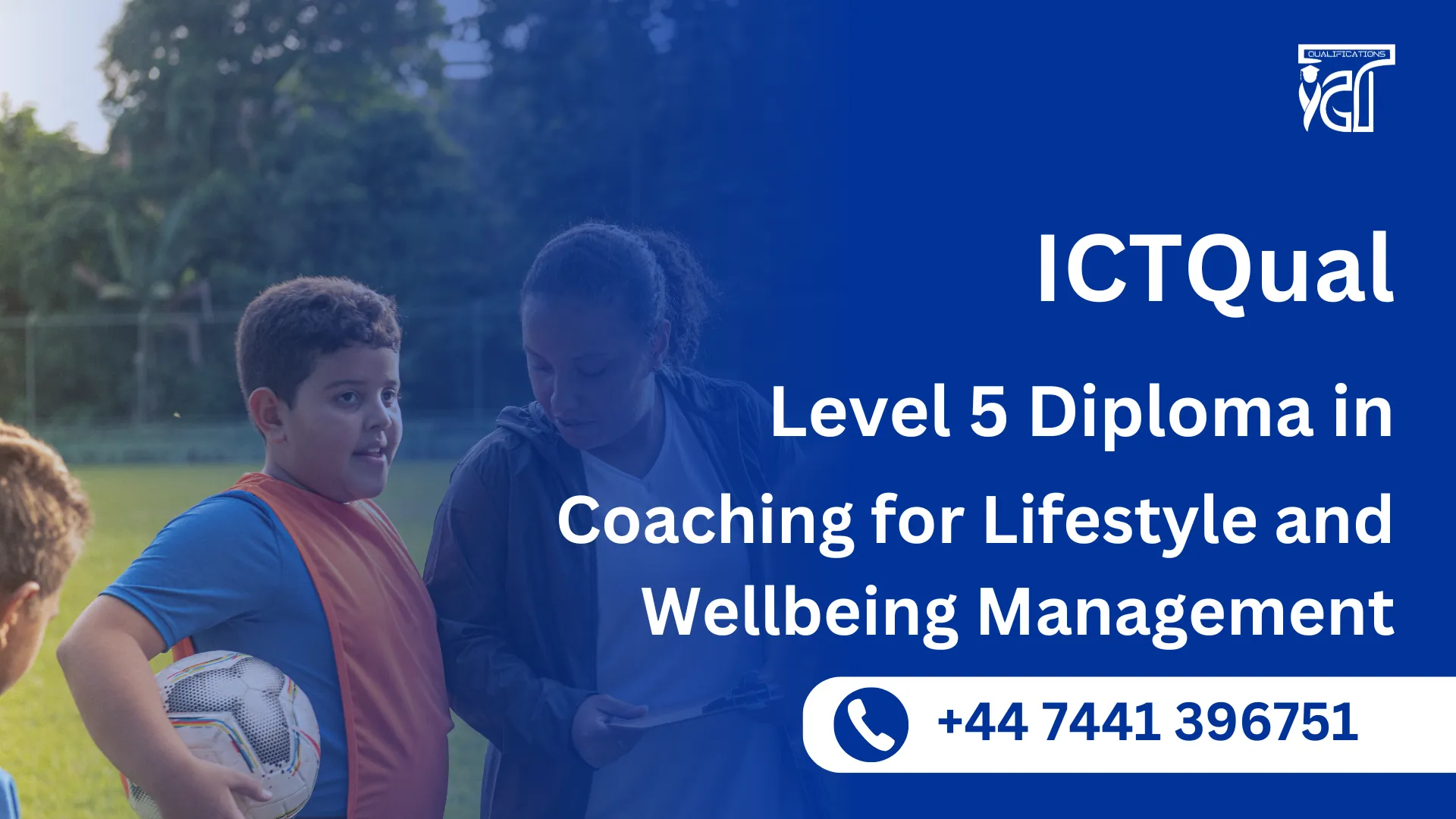 ICTQual Level 5 Diploma in Coaching for Lifestyle and Wellbeing Management