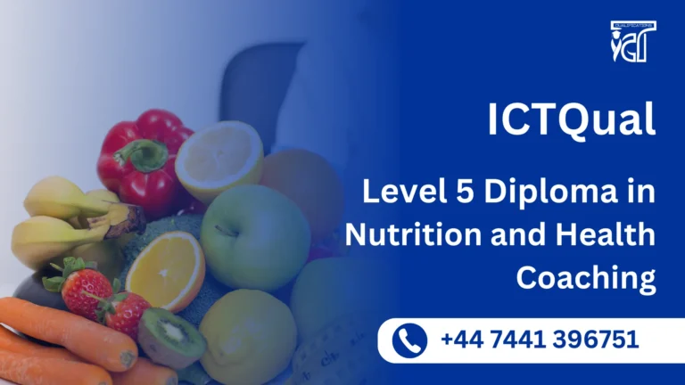 ICTQual Level 5 Diploma in Nutrition and Health Coaching