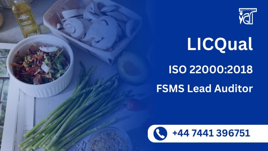LICQual ISO 22000:2018 FSMS Lead Auditor