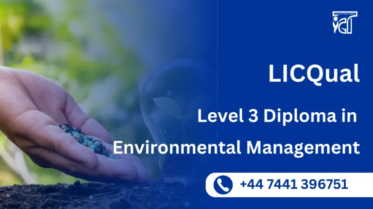 LICQual Level 3 Diploma in Environmental Management