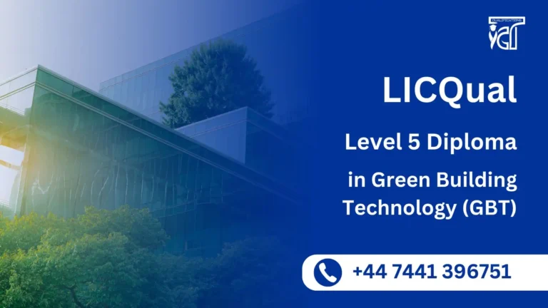 LICQual Level 5 Diploma in Green Building Technology (GBT)